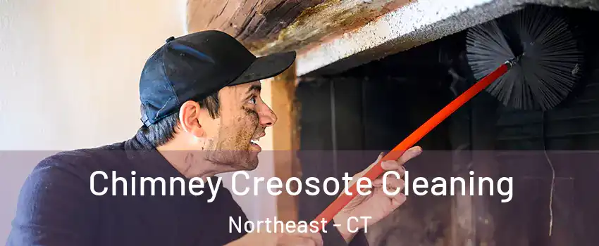 Chimney Creosote Cleaning Northeast - CT