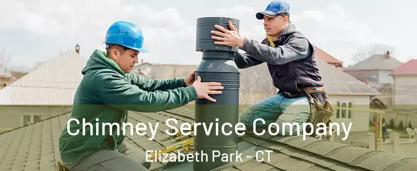 Chimney Service Company Elizabeth Park - CT