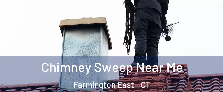 Chimney Sweep Near Me Farmington East - CT
