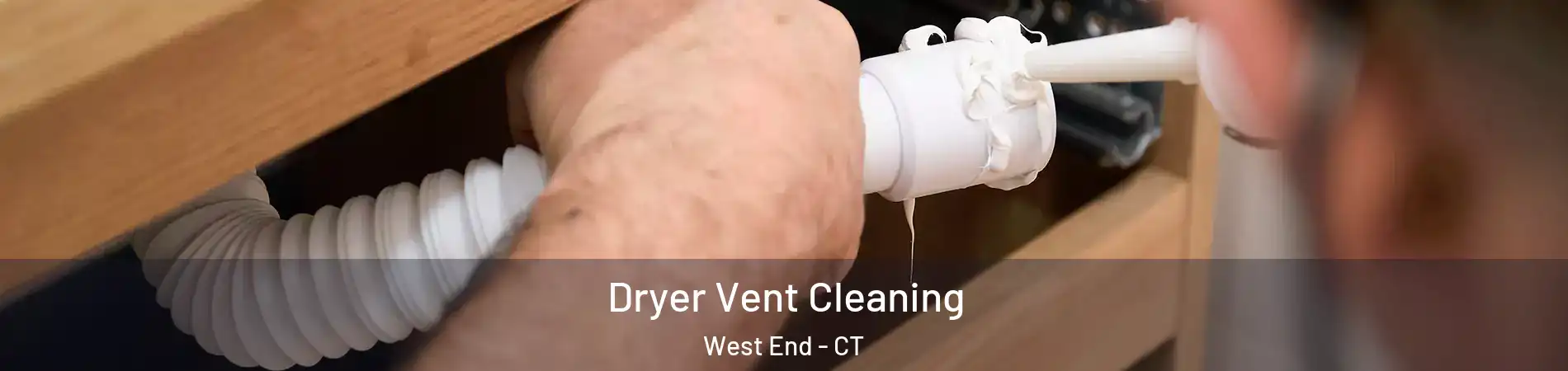 Dryer Vent Cleaning West End - CT