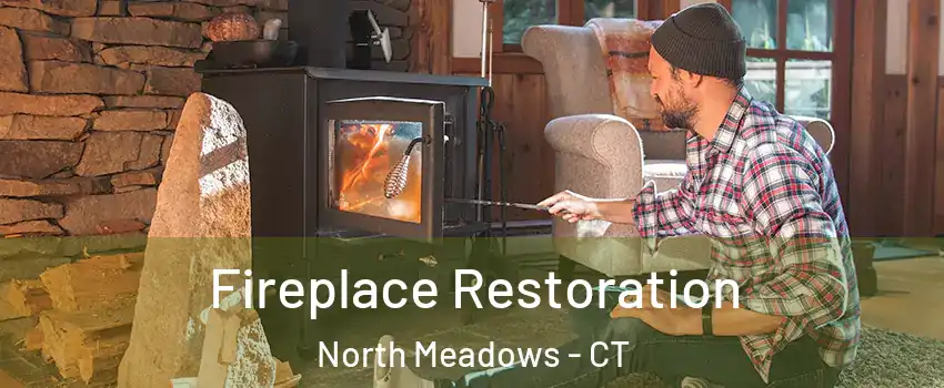 Fireplace Restoration North Meadows - CT