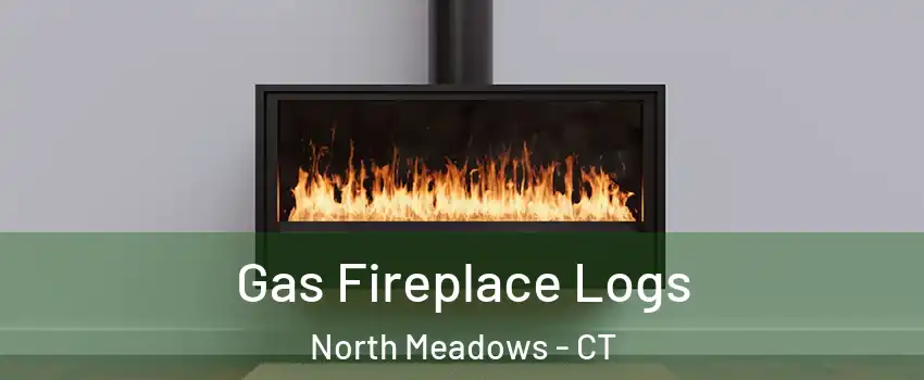 Gas Fireplace Logs North Meadows - CT