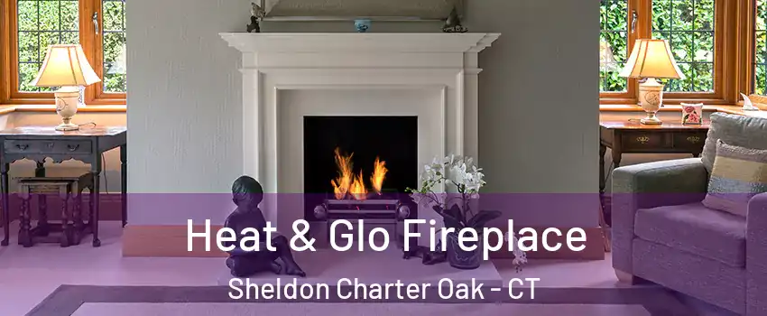 Heat & Glo Fireplace Sheldon Charter Oak - CT
