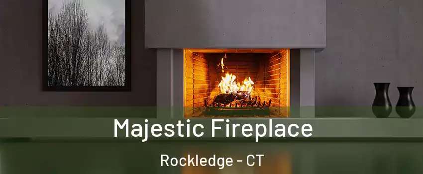 Majestic Fireplace Rockledge - CT