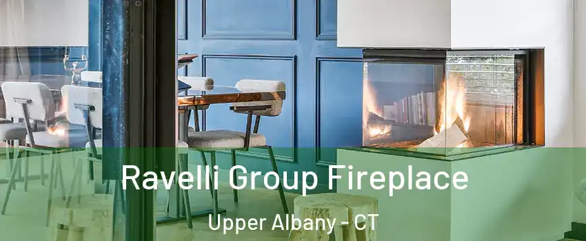 Ravelli Group Fireplace Upper Albany - CT