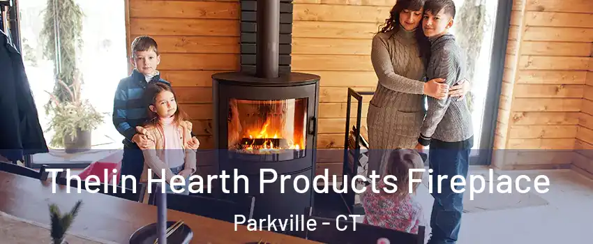 Thelin Hearth Products Fireplace Parkville - CT