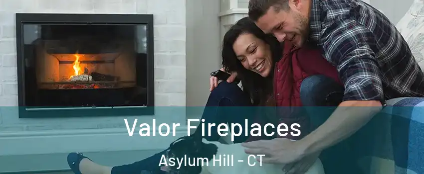 Valor Fireplaces Asylum Hill - CT